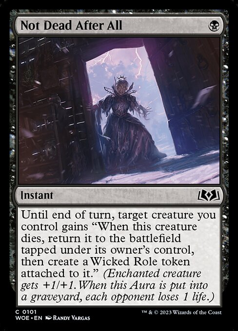 Not Dead After All [WOE #101] EN NM